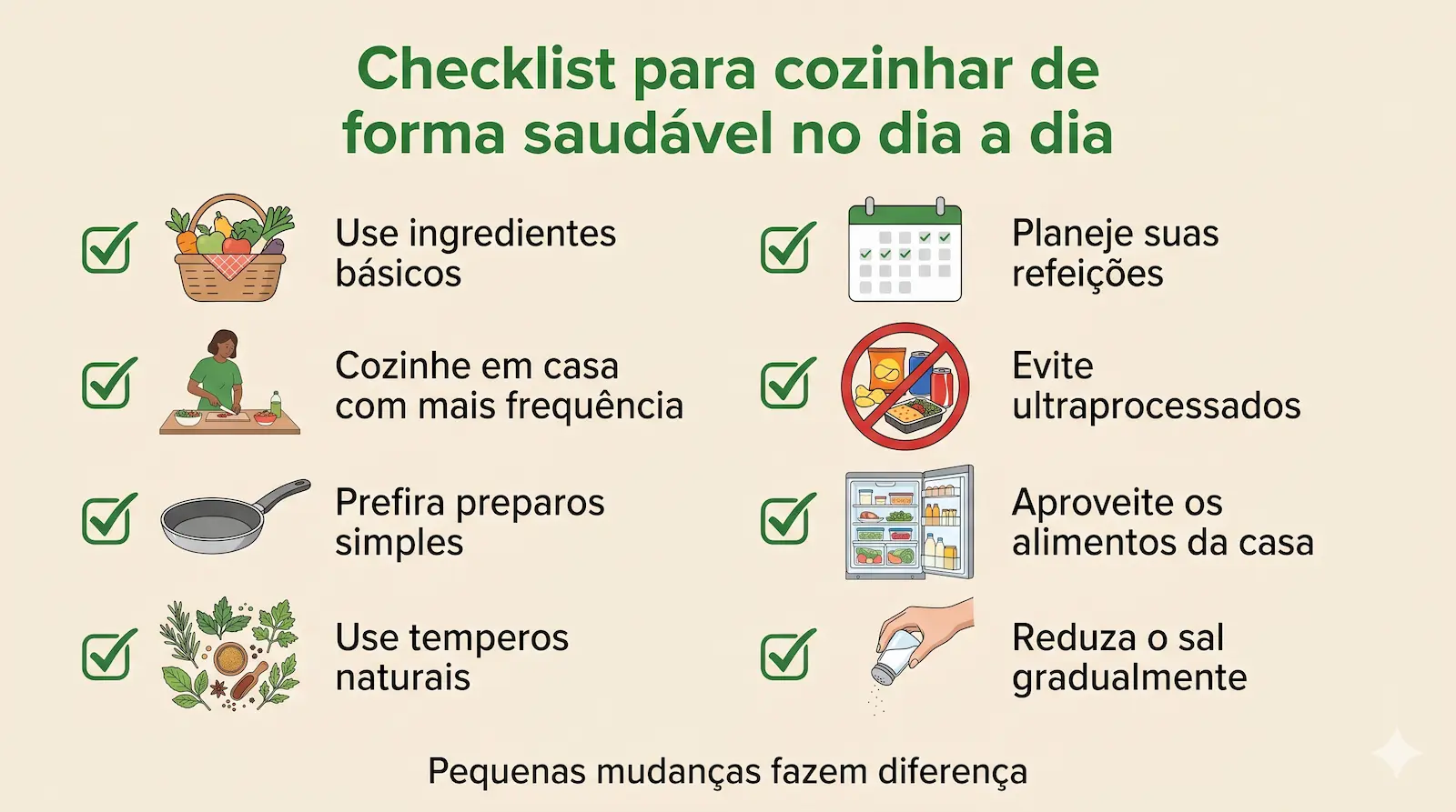 checklist para cozinhar de forma saudável no dia a dia com ingredientes simples e preparações caseiras