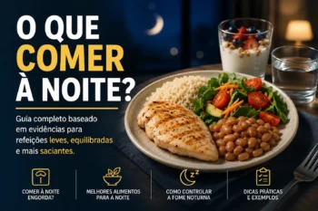 O que comer à noite: faz diferença para a saúde e o peso?