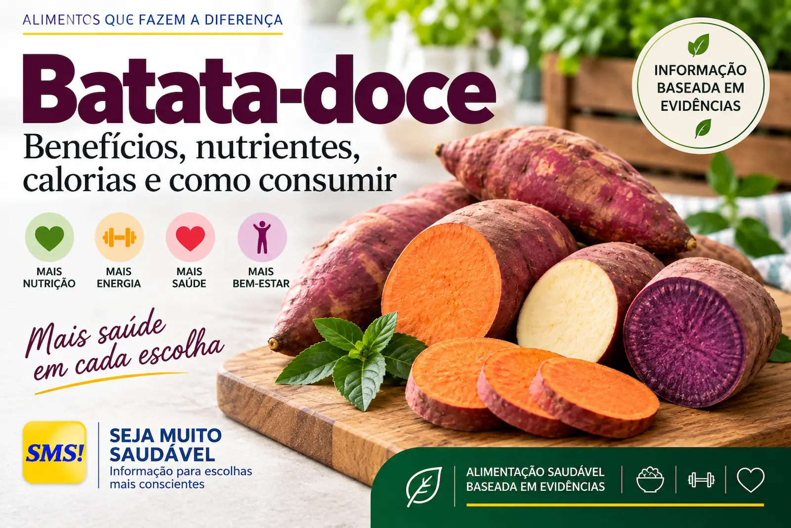 Batata-doce com informações sobre benefícios, nutrientes, calorias e como consumir