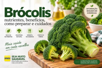 Brócolis: Nutrientes, Benefícios, Como Preparar e Cuidados