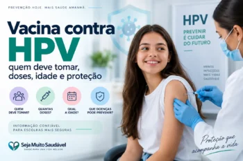 Vacina contra HPV: quem deve tomar, doses, idade e proteção
